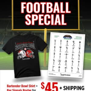 Football Special Bundle: Bartender Bowl Shirt + Bar Signals Poster